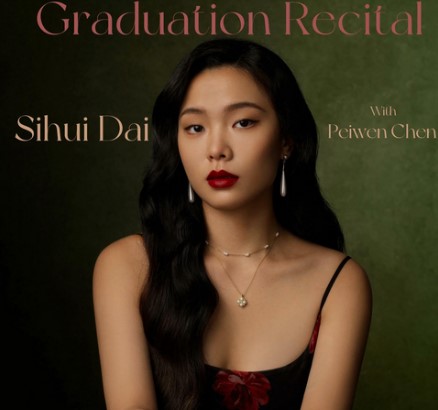 Mannes Graduation Recital: Sihui Dai, BA Voice with Collaborative Piano